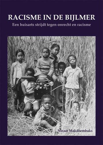 9789076286327 Racisme in de Bijlmer Nizaar Makdoembaks, Boeken, Verzenden, Nieuw, Nizaar Makdoembaks