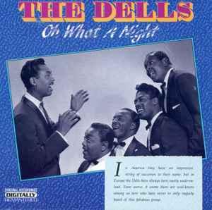 cd - The Dells - Oh What A Night, Verzenden, Zo goed als nieuw