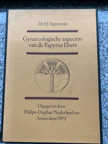 Gynaecologische aspecten van de Papyrus Ebers, Gelezen, Dr. P.J. Sijpesteijn, Overige wetenschappen, Verzenden