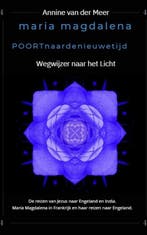 9789082672985 Maria Magdalena poort naar de Nieuwe Tijd, Verzenden, Nieuw, Annine van der Meer