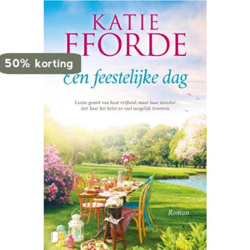 Een feestelijke dag - Katie Fforde 9789022588963, Verzenden, Zo goed als nieuw, Katie Fforde