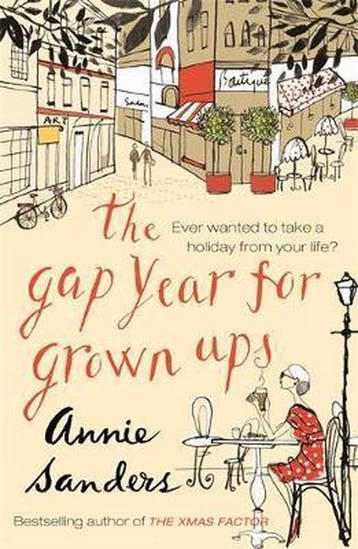 The Gap Year for Grown-Ups - Annie Sanders 9780752884677, Verzenden, Gelezen, Annie Sanders