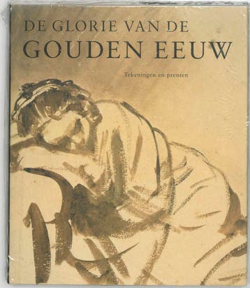 Glorie van de Gouden Eeuw - Tekeningen en prenten, Boeken, Verzenden, Zo goed als nieuw