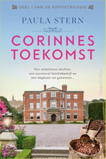 Corinnes toekomst / De Koffietrilogie / 1 - Paula Stern, Boeken, Verzenden, Gelezen, Paula Stern