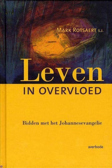 LEVEN IN OVERVLOED 9789031724635 Rotsaert, Boeken, Verzenden, Gelezen, Rotsaert