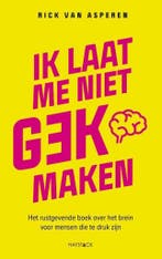 Ik laat me niet gek maken 9789461263957 Rick van Asperen, Boeken, Verzenden, Zo goed als nieuw, Rick van Asperen