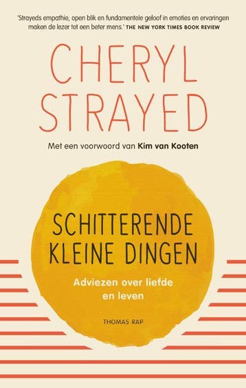 Schitterende kleine dingen - Cheryl Strayed 9789400408777, Boeken, Verzenden, Gelezen, Cheryl Strayed