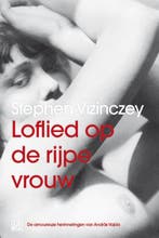 Loflied op de rijpe vrouw 9789048806478 S. Vizinczey, Verzenden, Gelezen, S. Vizinczey