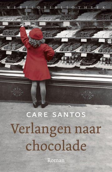 Verlangen naar chocolade (Nieuw), Verzenden, Nieuw, Care Santos