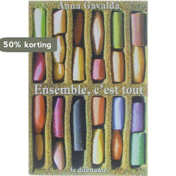 Ensemble, cest tout - Anna Gavalda 9782842630850, Verzenden, Gelezen, Anna Gavalda