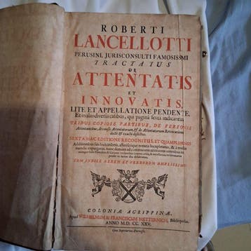Roberti Lancellotti - Tractatus de Attentatis et Innovatis -