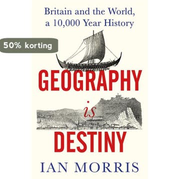 Geography Is Destiny - Ian Morris 9781781258354, Verzenden, Gelezen, Ian Morris