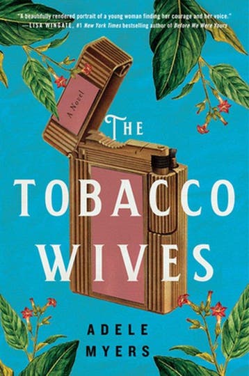 The Tobacco Wives - Adele Myers 9780063082939, Verzenden, Zo goed als nieuw, Adele Myers