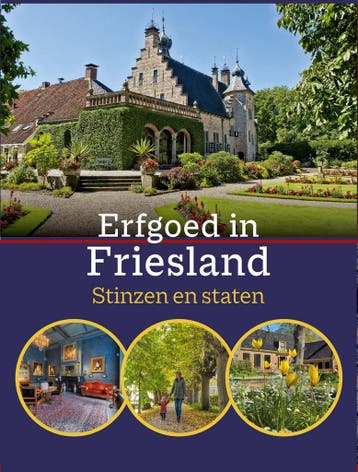 Erfgoed in Friesland. Stinzen en staten / Erfgoed in, Boeken, Verzenden, Zo goed als nieuw, Felix Bernet Kempers