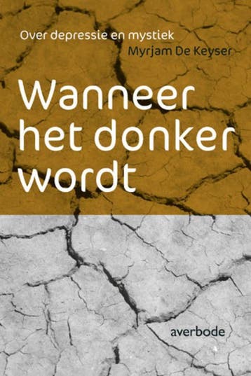 Wanneer het donker wordt - Myrjam De Keyser 9789031731091, Verzenden, Zo goed als nieuw, Myrjam De Keyser
