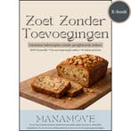 E-book : Zoet Zonder Toevoegingen, Nieuw, Dieet en Voeding, Manamove