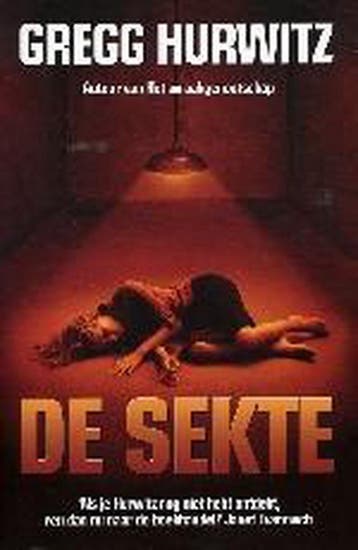 De sekte - Gregg Hurwitz 9789026122057, Verzenden, Gelezen, Gregg Hurwitz