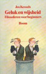 Geluk en wijsheid 9789060099131 J. Kessels, Boeken, Verzenden, Gelezen, J. Kessels