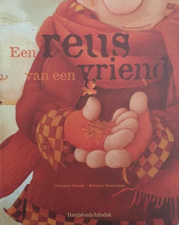 Een reus van een vriend - G. Blondi 9789059080409, Boeken, Kinderboeken | Kleuters, Verzenden, Zo goed als nieuw, G. Blondi
