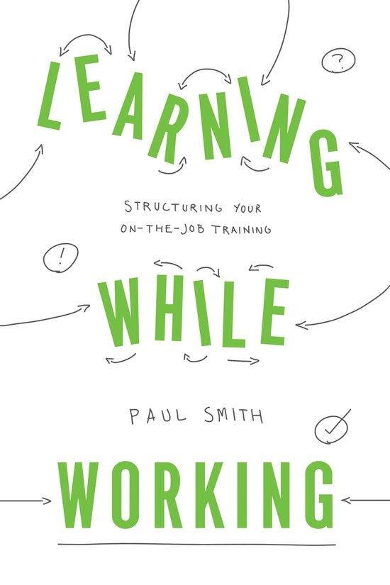 Learning While Working 9781947308541 Paul Smith, Boeken, Taal | Engels, Zo goed als nieuw, Verzenden