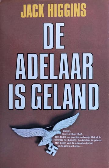 De adelaar is geland - Jack Higgins 9789010015297, Verzenden, Gelezen, Jack Higgins