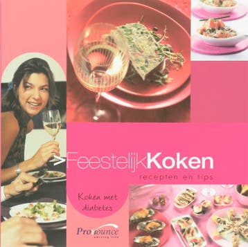 Feestelijk koken / Koken met diabetes -  Koken Met Diabetes, Verzenden, Gelezen, Koken Met Diabetes
