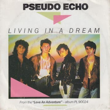 Single vinyl / 7 inch - Pseudo Echo - Living In A Dream, Verzenden, Zo goed als nieuw, 7 inch, Rock en Metal
