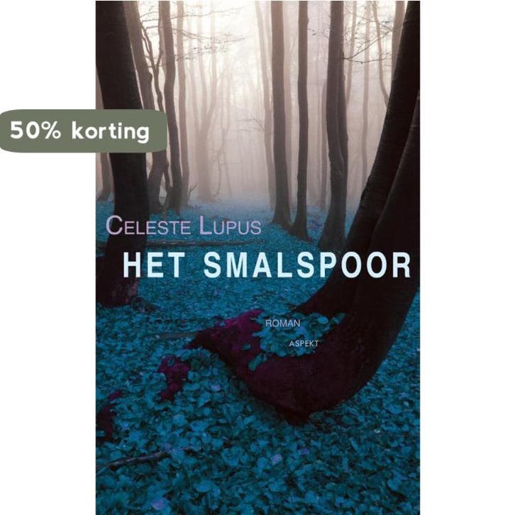 Hetr smalspoor - Celeste Lupus 9789461530226, Boeken, Literatuur, Zo goed als nieuw, Verzenden