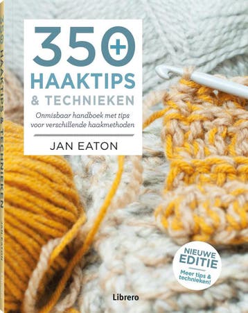 350+ haaktips & technieken - Jan Eaton 9789089989185, Verzenden, Gelezen, Jan Eaton