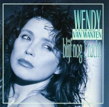 Wendy Van Wanten - Blijf Nog 1 Nacht, Ophalen of Verzenden, Gebruikt