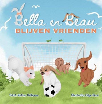 Bella en Beau blijven vrienden 9789083063119, Verzenden, Zo goed als nieuw, Melissa Holleman