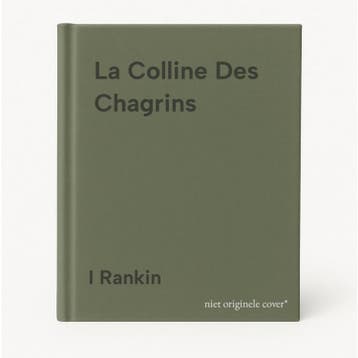La Colline Des Chagrins - I Rankin 9782253116349, Verzenden, Gelezen, I Rankin