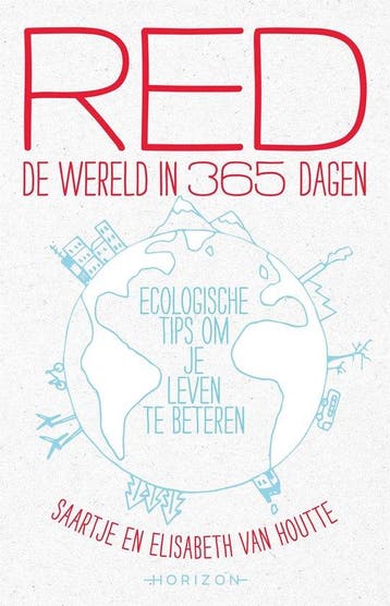 9789492159557 Red de wereld in 365 dagen | Tweedehands, Verzenden, Zo goed als nieuw, Elisabeth van Houtte