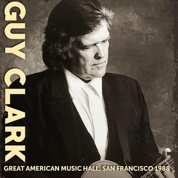 Guy Clark -  Great American Music Hall, San Francisco 1988 -, Ophalen of Verzenden, Nieuw in verpakking