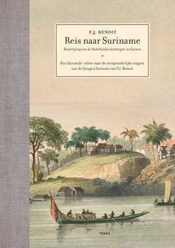 Reis naar Suriname - Pierre Jacques Benoit 9789089899460, Verzenden, Zo goed als nieuw, Pierre Jacques Benoit