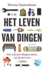 Het leven van dingen | 9789045037233 | Warna Oosterbaan, Zo goed als nieuw, Warna Oosterbaan