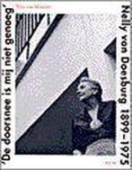Nelly van Doesburg 1899-1975 9789061689669 W. van Moorsel, Boeken, Verzenden, Gelezen, W. van Moorsel