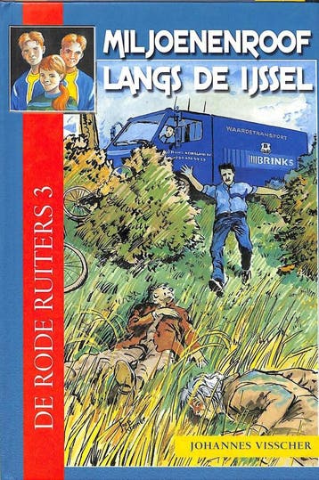 Miljoenenroof langs de IJssel / De Rode Ruiters / 3, Verzenden, Gelezen, Jacqueline Visscher