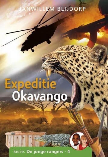 Expeditie Okavango / De jonge rangers / 4 - Janwillem, Verzenden, Gelezen, Janwillem Blijdorp