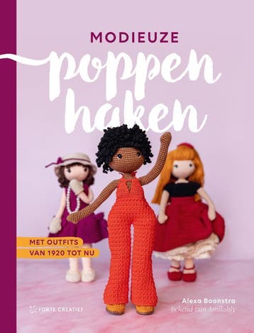 Modieuze Poppen Haken | Alexa Boonstra | Nieuw, Ophalen of Verzenden, Nieuw, Alexa Boonstra