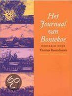 Het Journaal van Bontekoe 9789025303112, Verzenden, Gelezen