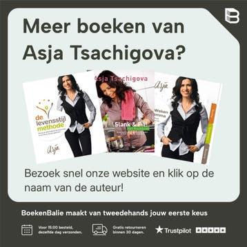 Slank & fit! 9789081556712 Asja Tsachigova, Boeken, Verzenden, Zo goed als nieuw, Asja Tsachigova