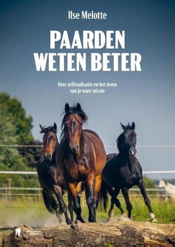 Paarden Weten Beter | Ilse Melotte | Nieuw, Ophalen of Verzenden, Nieuw, Ilse Melotte