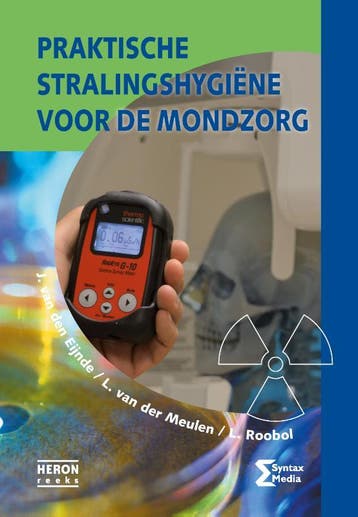 Heron reeks   Praktische stralingshygiene voor 9789491764400, Boeken, Verzenden, Zo goed als nieuw