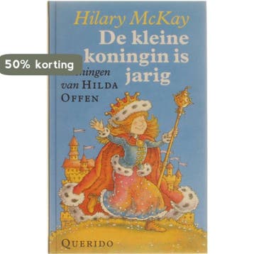 De kleine koningin is jarig - H. MacKay 9789021474052, Verzenden, Gelezen, H. MacKay