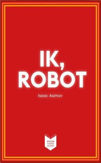 Ik, Robot - NL - Isaac Asimov - Paperback, Ophalen of Verzenden, Gelezen