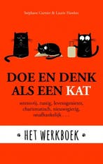 Doe en denk als een kat 9789021573533 Laurie Hawkes, Boeken, Psychologie, Verzenden, Gelezen, Laurie Hawkes
