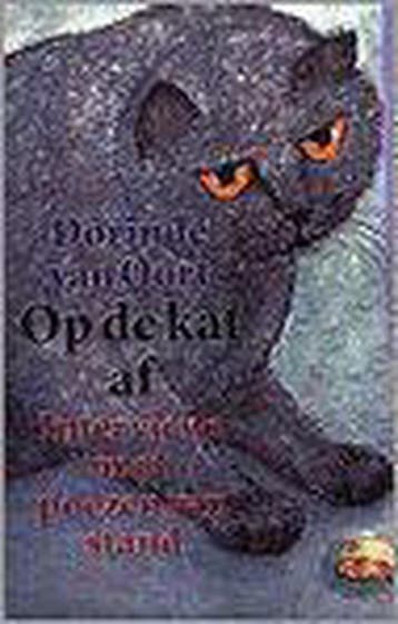 OP DE KAT AF. INTERVIEWS MET P - D. van Oort 9789029058896, Verzenden, Gelezen, D. van Oort