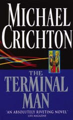 Terminal Man 9780099442110 Michael Crichton, Verzenden, Gelezen, Michael Crichton