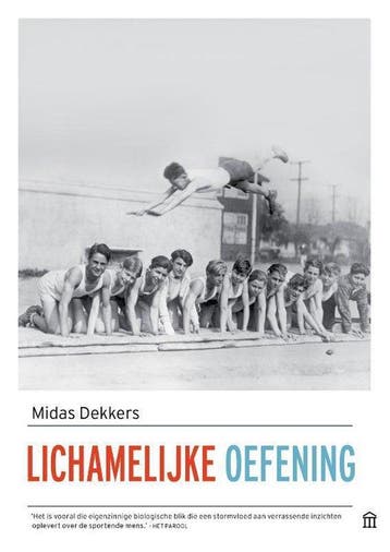 9789046705230 Lichamelijke oefening | Tweedehands, Boeken, Verzenden, Zo goed als nieuw, Midas Dekkers